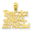 14K Gold Practice Makes Perfect Lets Practice Pendant